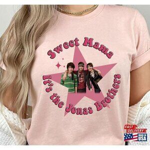 Sweet Mama Its The Jonbrothers Concert Tshirt Retro Shirt Unisex Classic